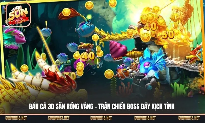 ban ca rong vang 1 Sunwin